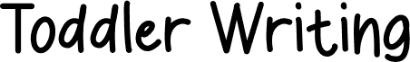 Toddler Writing