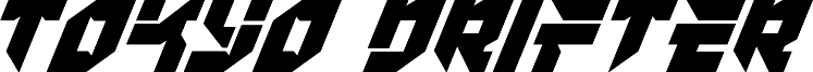 Tokyo Drifter Super-Italic