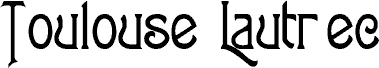 Preview of the ToulouseLautrec font