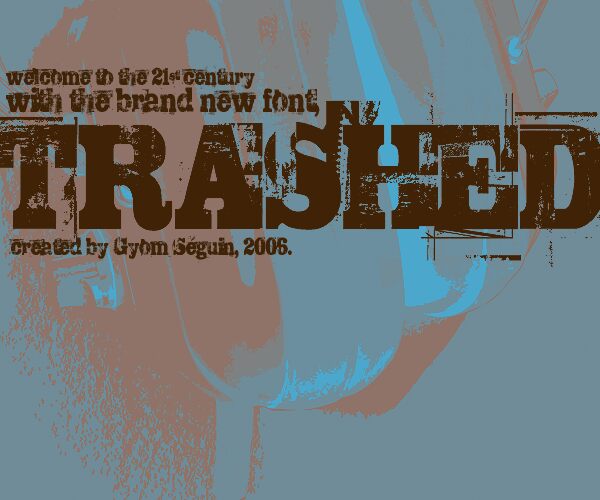 TRASHED Fuente