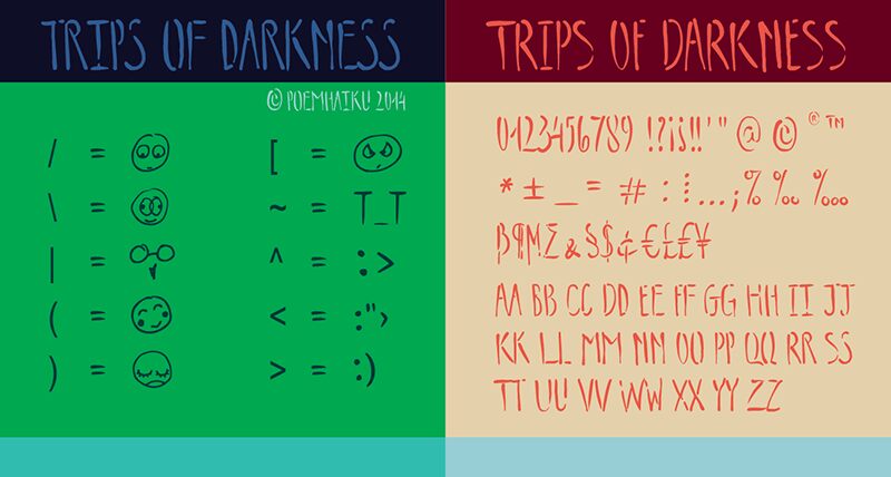 Trips of Darkness Schriftart