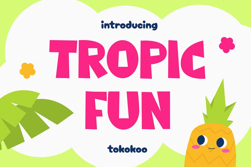 Tropicfun Carattere