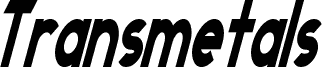 Transmetals Condensed Italic