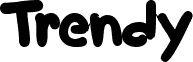 Trendy