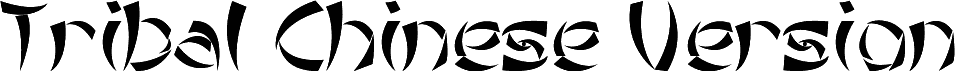 Tribal Chinese Version