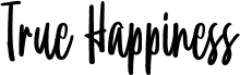 True Happiness