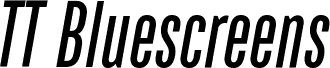 TT Bluescreens Trial Medium Italic