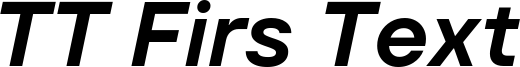 TT Firs Text Trial DemiBold Italic