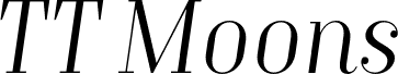 TT Moons Trial Light Italic