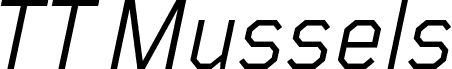 Ukážka písma TT Mussels Trl Italic