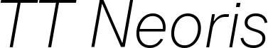 TT Neoris Trial ExtraLight Italic