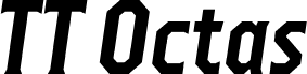 Preview of the TT Octas Trial Bold Italic font