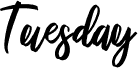 Tuesday