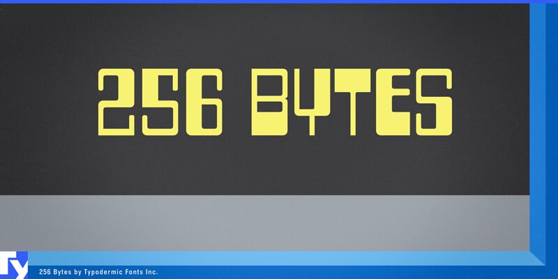 Two Fifty Six Bytes Czcionka