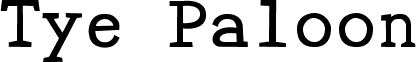 Tye Paloon