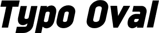 Предварительный просмотр шрифта Typo Oval Black Demo Italic