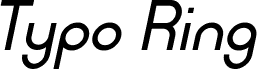 Typo Ring Demo Italic