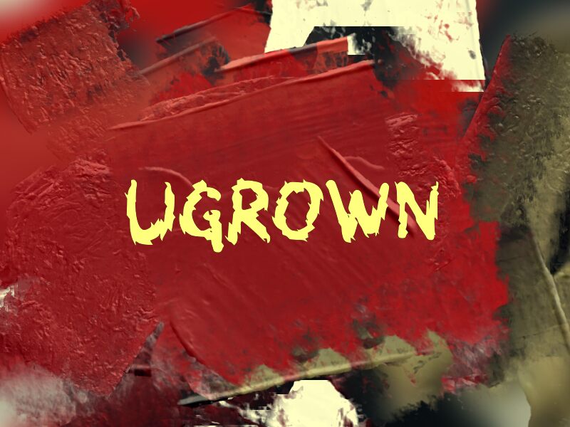 UGROWN — Font presentation