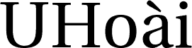 Preview of the UHoài 1.1 font