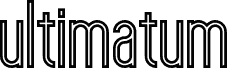 ultimatum bold line