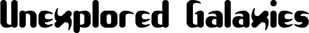 Preview of the Unexplored Galaxies -BRK- font