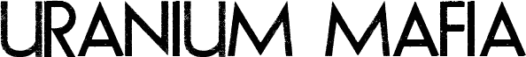 URANIUMMAFIA