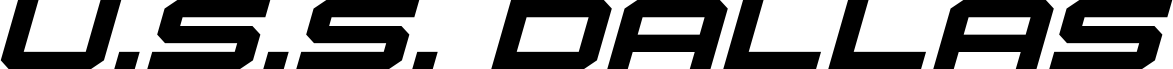 U.S.S. Dallas Expanded Italic