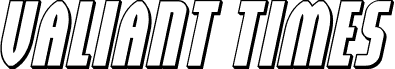 Valiant Times 3D Italic