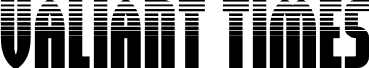 Valiant Times Halftone