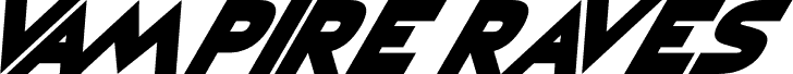 Vampire Raves Italic