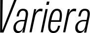 Variera Demo Extra Light Italic