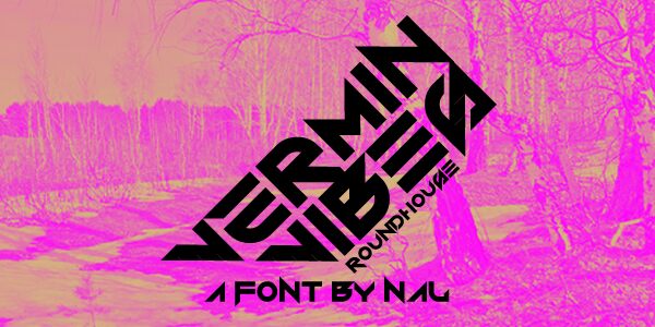 Vermin Vibes Roundhouse Schriftart