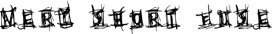 Very Short Fuse