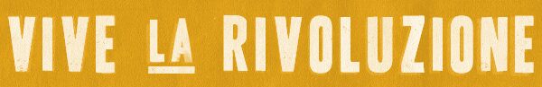 Vive la Rivoluzione Schriftart