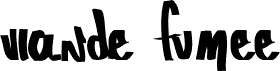 Preview of the Viande Fumée font