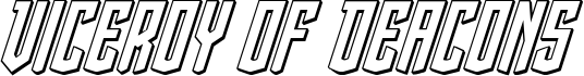 Ukážka písma Viceroy of Deacons 3D Italic
