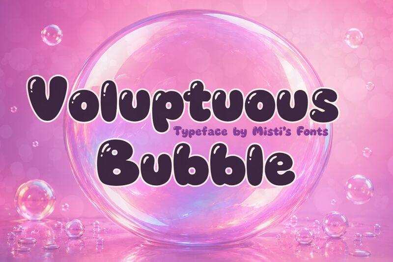 Voluptuous Bubble — Prezentace písma