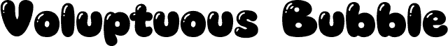 Voluptuous Bubble