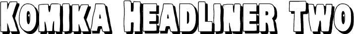 VTC-KomikaHeadLinerTwo Shadow