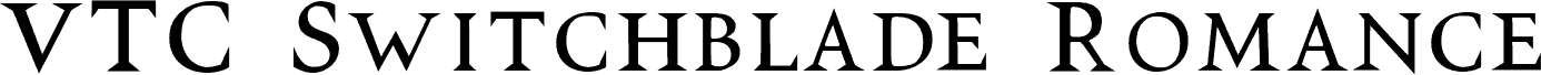 Preview of the VTCSwitchbladeRomance font