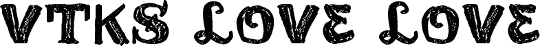 vtks love love