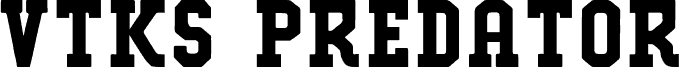 Preview of the VTKS PREDATOR font