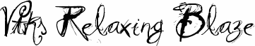 Vtks Relaxing Blaze