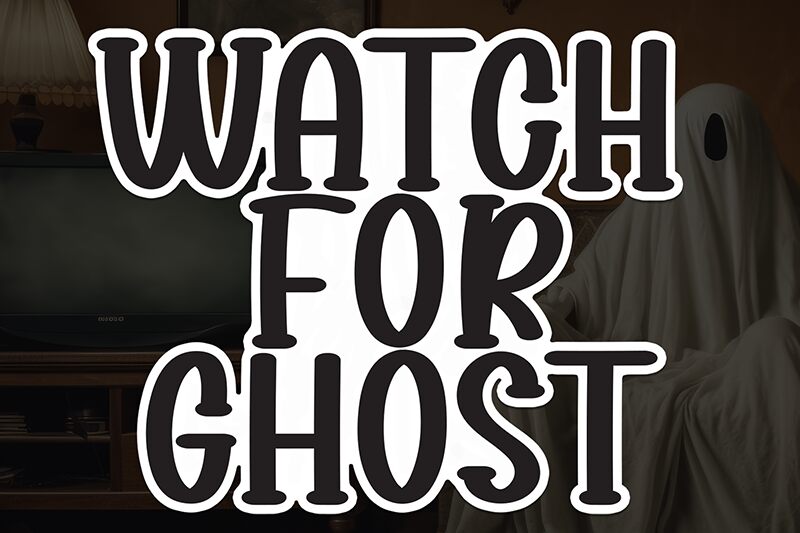 Watch For Ghosts Police