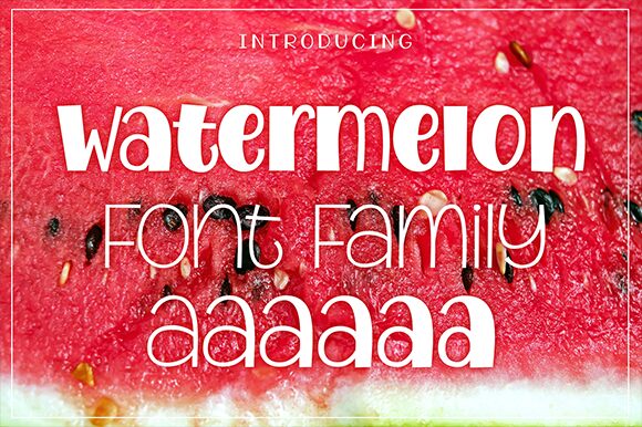 Watermelon Family Schriftart