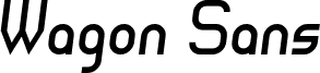 Wagon Sans Two Italic