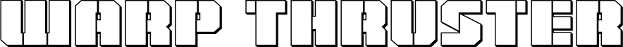 Preview of the Warp Thruster 3D Regular font