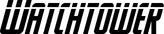 Watchtower Laser Italic