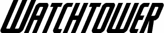 Watchtower Super-Italic