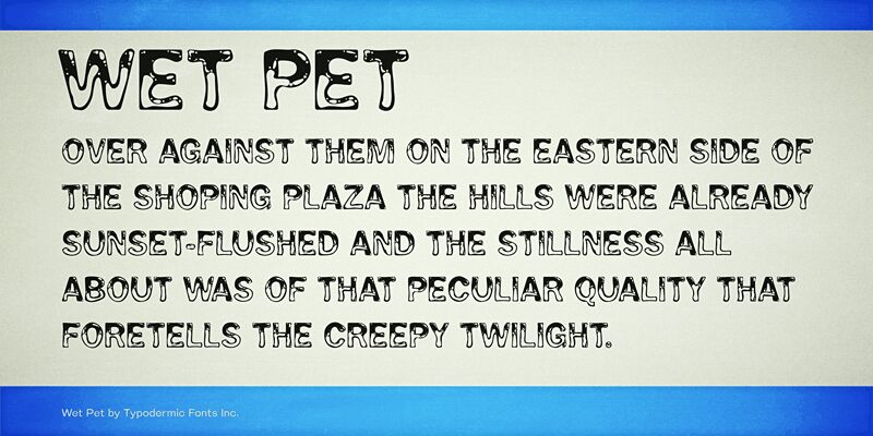 Wet Pet Font